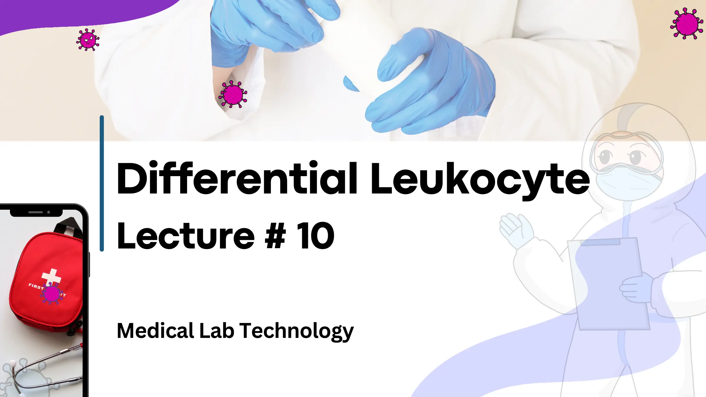 Differential Leukocyte Lecture 10